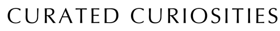 Curated Curiosities
